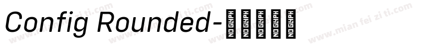 Config Rounded字体转换